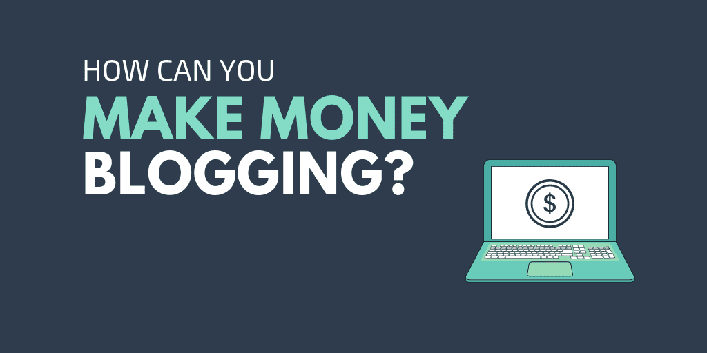 Best Tips to Make Money Blogging in 2019