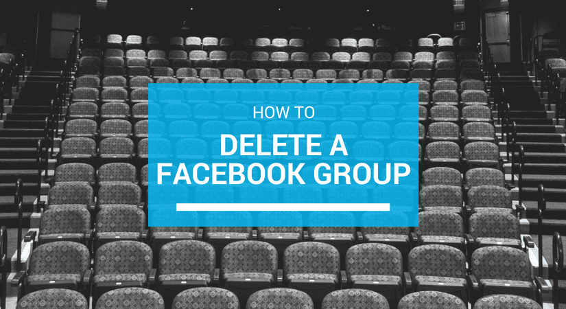 How To Delete a Facebook Group – With Screenshots