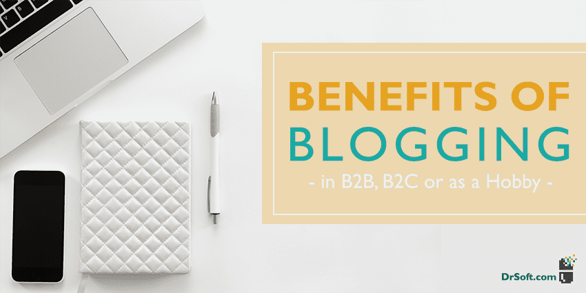Benefits of Blogging in Business and as a Hobby